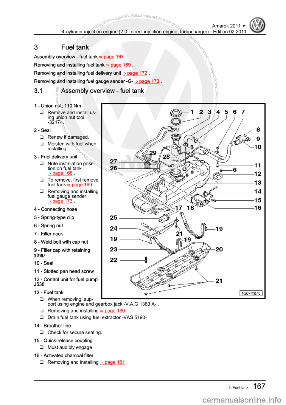 VOLKSWAGEN AMAROK 2011  Workshop Manual Protected by copyright. Copying for private or commercial purposes, in partor in whole, is not permitted unless authorised by Volkswagen AG. Volkswagen AG does notguarantee or accept any liability wit