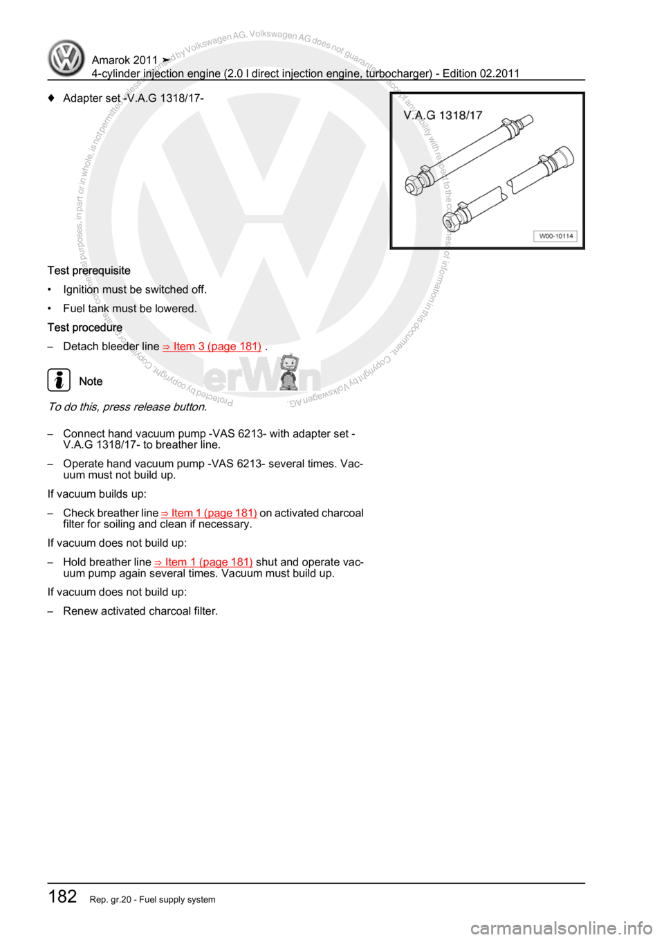 VOLKSWAGEN AMAROK 2011  Workshop Manual Protected by copyright. Copying for private or commercial purposes, in partor in whole, is not permitted unless authorised by Volkswagen AG. Volkswagen AG does notguarantee or accept any liability wit