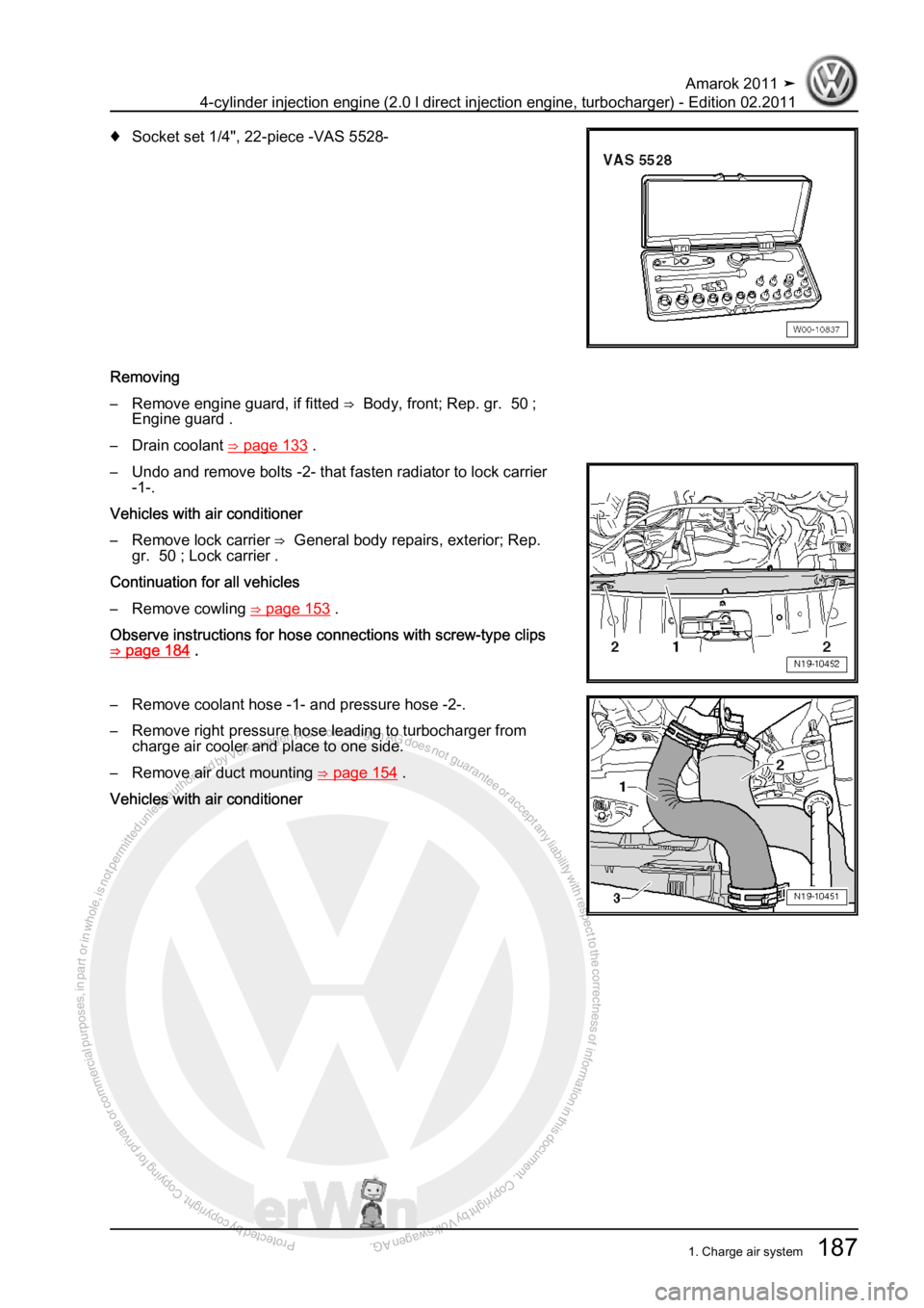 VOLKSWAGEN AMAROK 2011  Workshop Manual Protected by copyright. Copying for private or commercial purposes, in partor in whole, is not permitted unless authorised by Volkswagen AG. Volkswagen AG does notguarantee or accept any liability wit