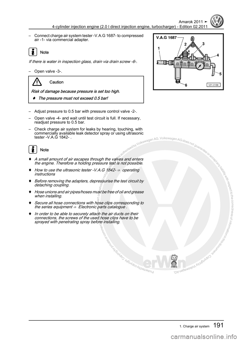 VOLKSWAGEN AMAROK 2011  Workshop Manual Protected by copyright. Copying for private or commercial purposes, in partor in whole, is not permitted unless authorised by Volkswagen AG. Volkswagen AG does notguarantee or accept any liability wit