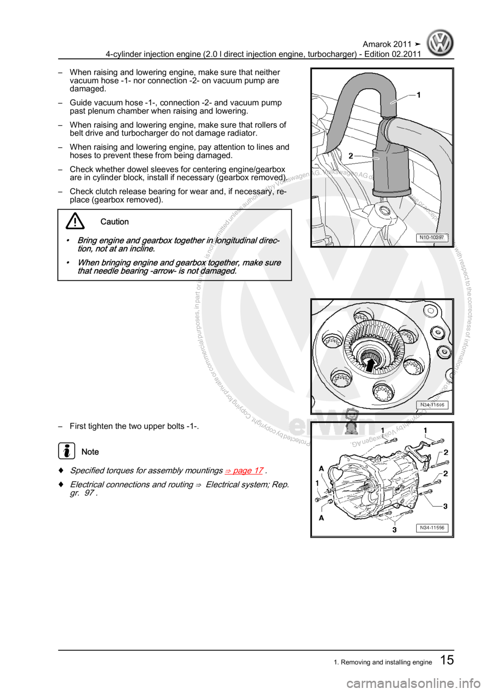 VOLKSWAGEN AMAROK 2011 Owners Manual Protected by copyright. Copying for private or commercial purposes, in partor in whole, is not permitted unless authorised by Volkswagen AG. Volkswagen AG does notguarantee or accept any liability wit