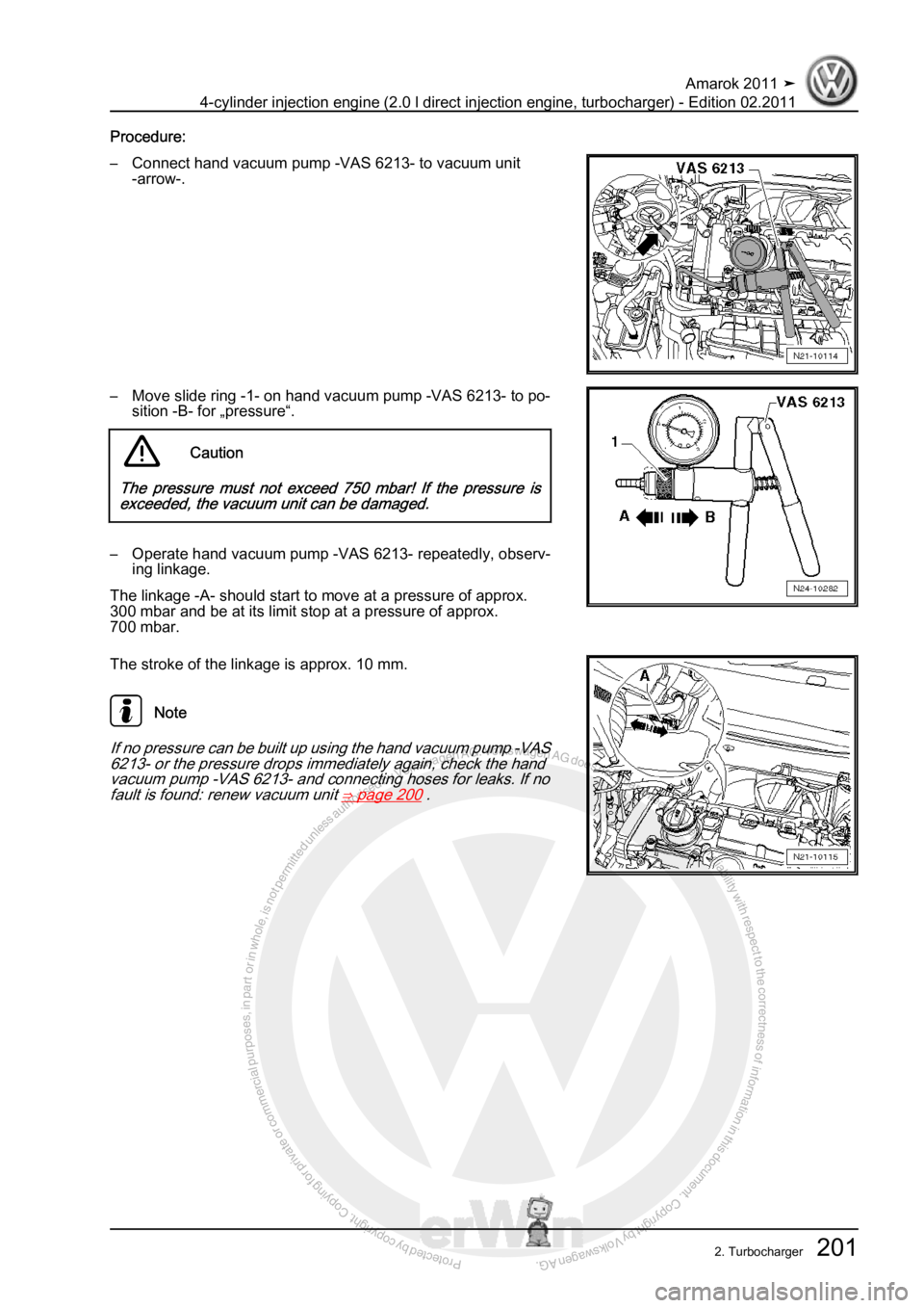 VOLKSWAGEN AMAROK 2011  Workshop Manual Protected by copyright. Copying for private or commercial purposes, in partor in whole, is not permitted unless authorised by Volkswagen AG. Volkswagen AG does notguarantee or accept any liability wit
