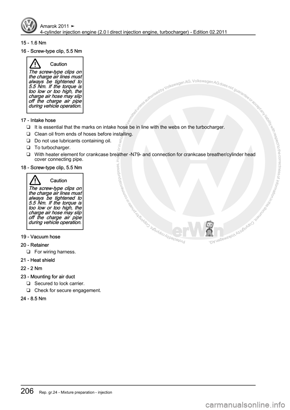 VOLKSWAGEN AMAROK 2011  Workshop Manual Protected by copyright. Copying for private or commercial purposes, in partor in whole, is not permitted unless authorised by Volkswagen AG. Volkswagen AG does notguarantee or accept any liability wit