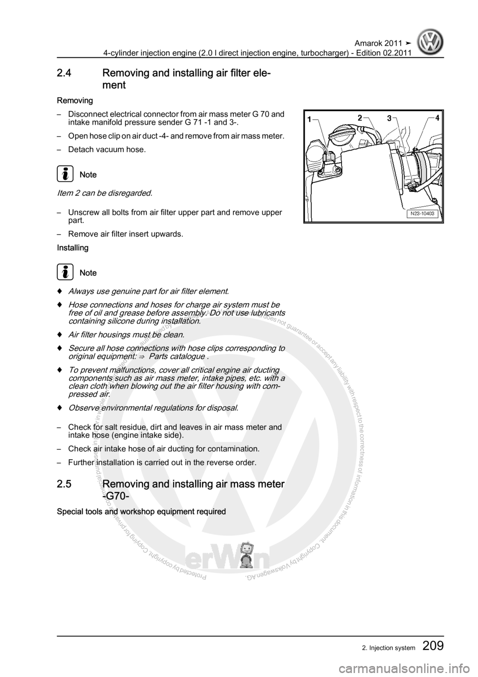 VOLKSWAGEN AMAROK 2011  Workshop Manual Protected by copyright. Copying for private or commercial purposes, in partor in whole, is not permitted unless authorised by Volkswagen AG. Volkswagen AG does notguarantee or accept any liability wit