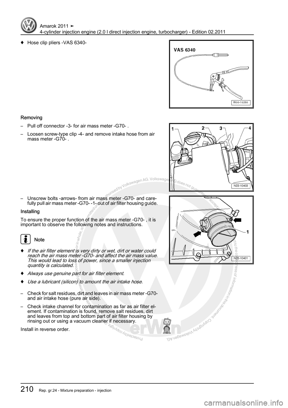 VOLKSWAGEN AMAROK 2011  Workshop Manual Protected by copyright. Copying for private or commercial purposes, in partor in whole, is not permitted unless authorised by Volkswagen AG. Volkswagen AG does notguarantee or accept any liability wit