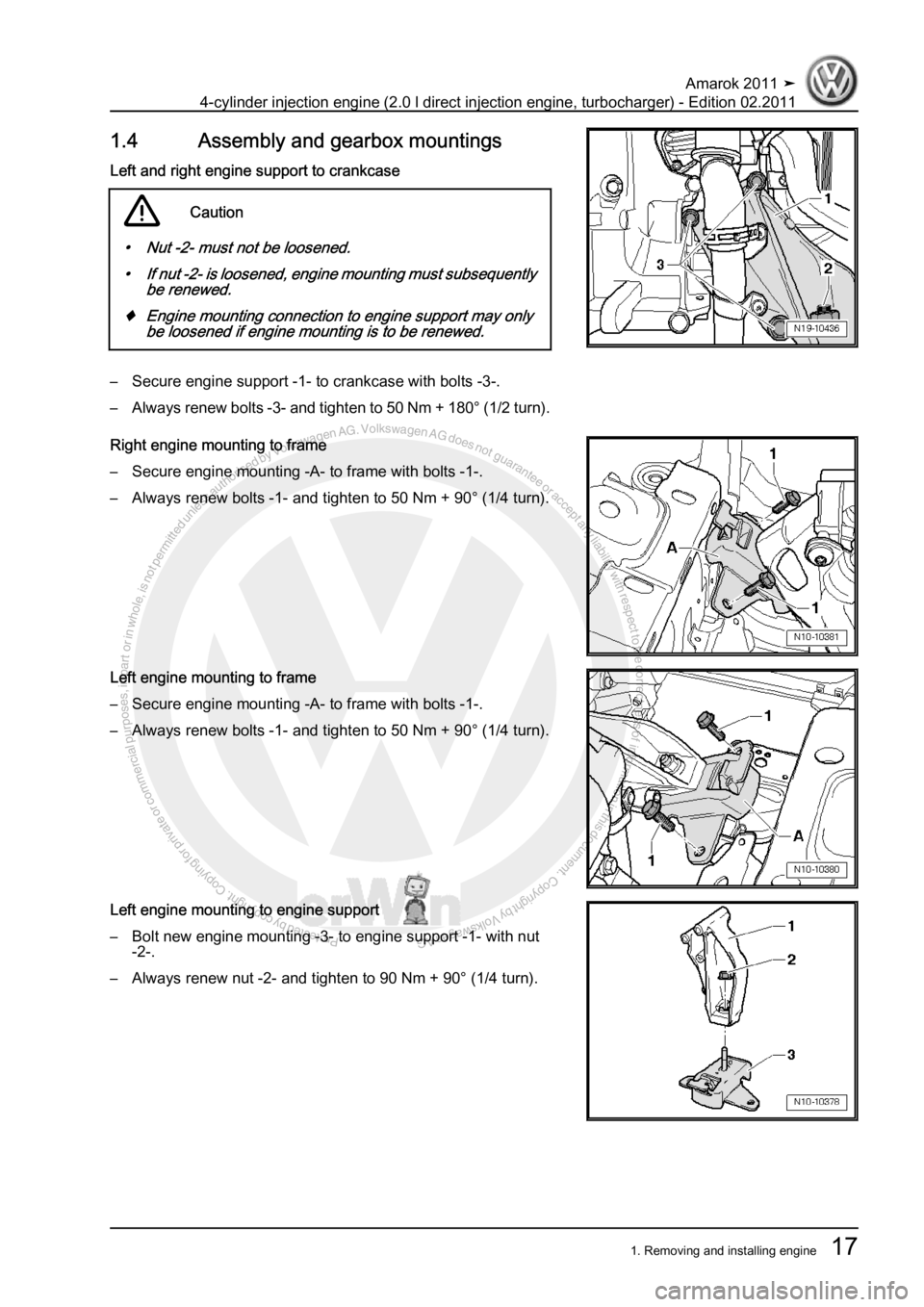 VOLKSWAGEN AMAROK 2011 Owners Manual Protected by copyright. Copying for private or commercial purposes, in partor in whole, is not permitted unless authorised by Volkswagen AG. Volkswagen AG does notguarantee or accept any liability wit
