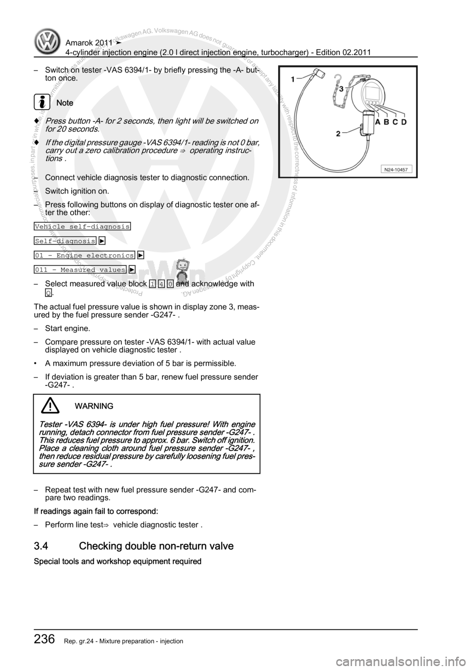 VOLKSWAGEN AMAROK 2011  Workshop Manual Protected by copyright. Copying for private or commercial purposes, in partor in whole, is not permitted unless authorised by Volkswagen AG. Volkswagen AG does notguarantee or accept any liability wit