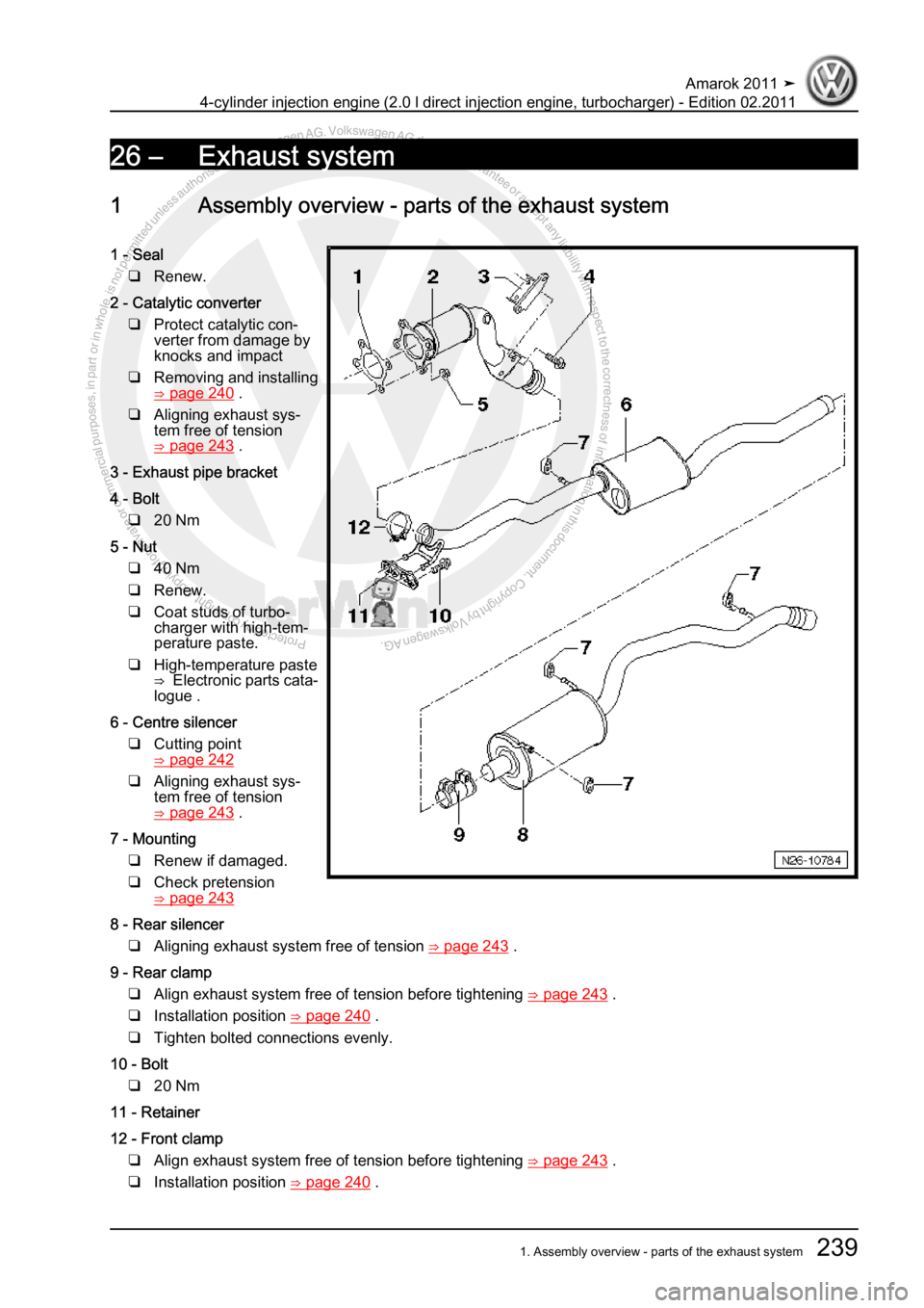 VOLKSWAGEN AMAROK 2011  Workshop Manual Protected by copyright. Copying for private or commercial purposes, in partor in whole, is not permitted unless authorised by Volkswagen AG. Volkswagen AG does notguarantee or accept any liability wit