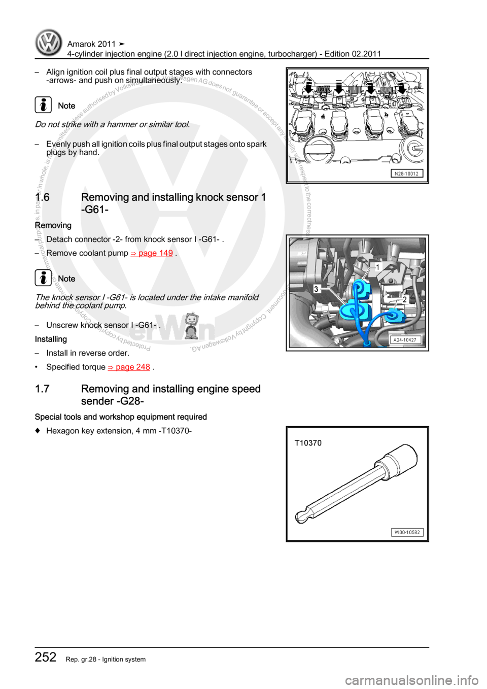 VOLKSWAGEN AMAROK 2011  Workshop Manual Protected by copyright. Copying for private or commercial purposes, in partor in whole, is not permitted unless authorised by Volkswagen AG. Volkswagen AG does notguarantee or accept any liability wit