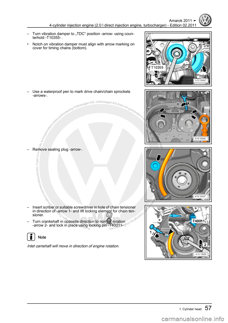 VOLKSWAGEN AMAROK 2011 Repair Manual Protected by copyright. Copying for private or commercial purposes, in partor in whole, is not permitted unless authorised by Volkswagen AG. Volkswagen AG does notguarantee or accept any liability wit