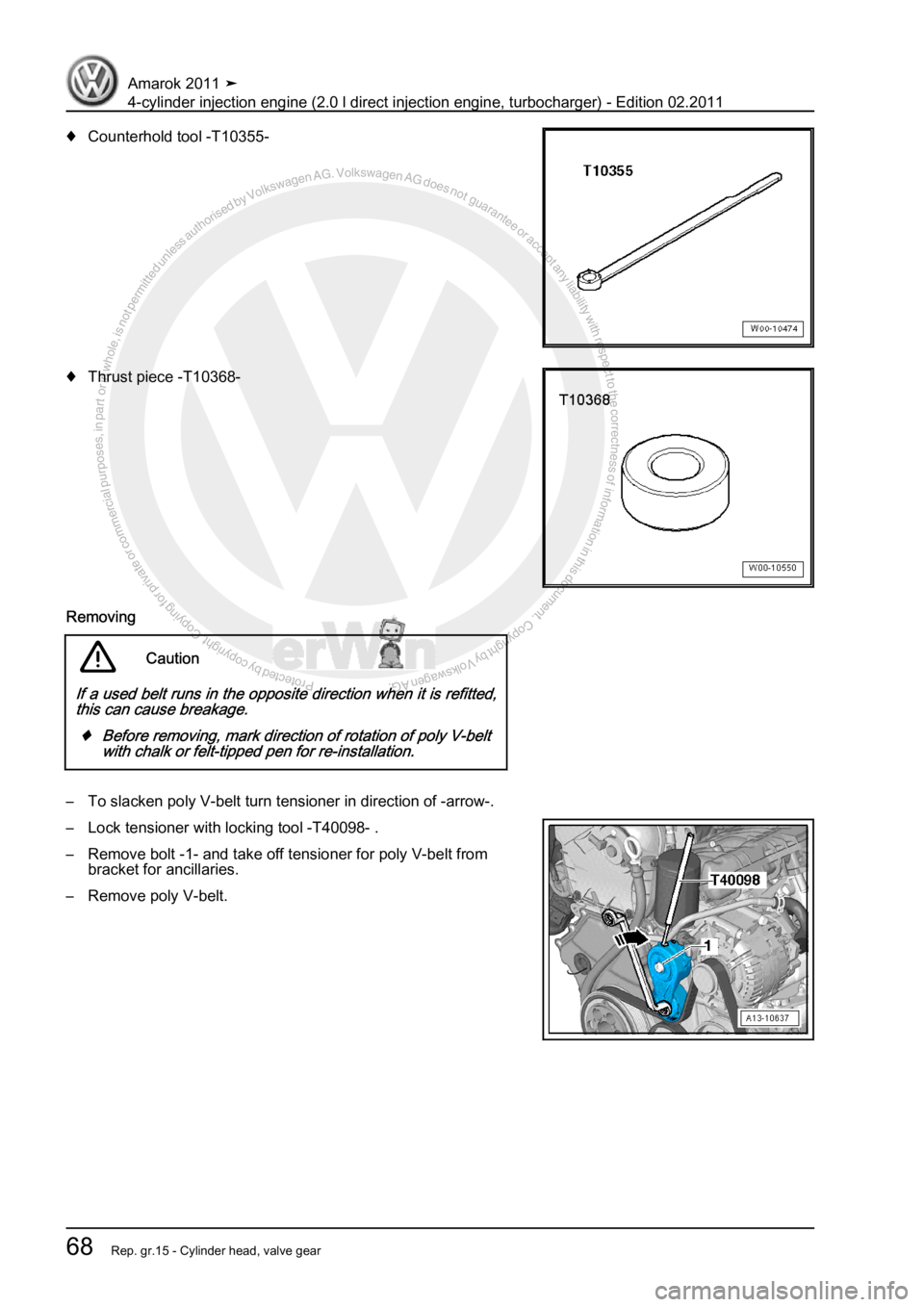 VOLKSWAGEN AMAROK 2011 Manual PDF Protected by copyright. Copying for private or commercial purposes, in partor in whole, is not permitted unless authorised by Volkswagen AG. Volkswagen AG does notguarantee or accept any liability wit