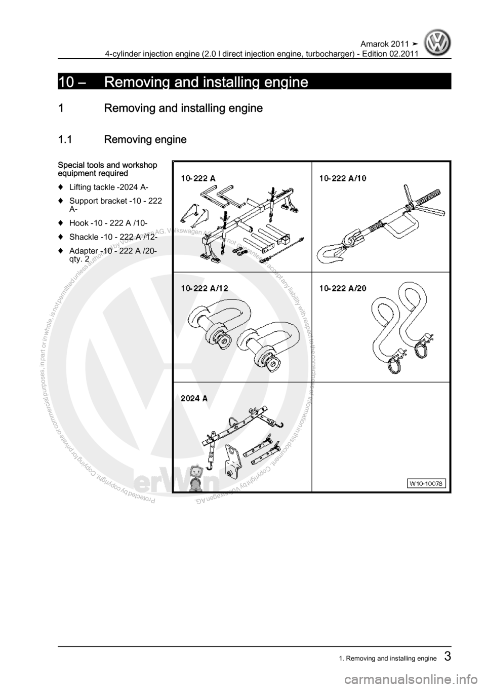 VOLKSWAGEN AMAROK 2011  Workshop Manual Protected by copyright. Copying for private or commercial purposes, in partor in whole, is not permitted unless authorised by Volkswagen AG. Volkswagen AG does notguarantee or accept any liability wit