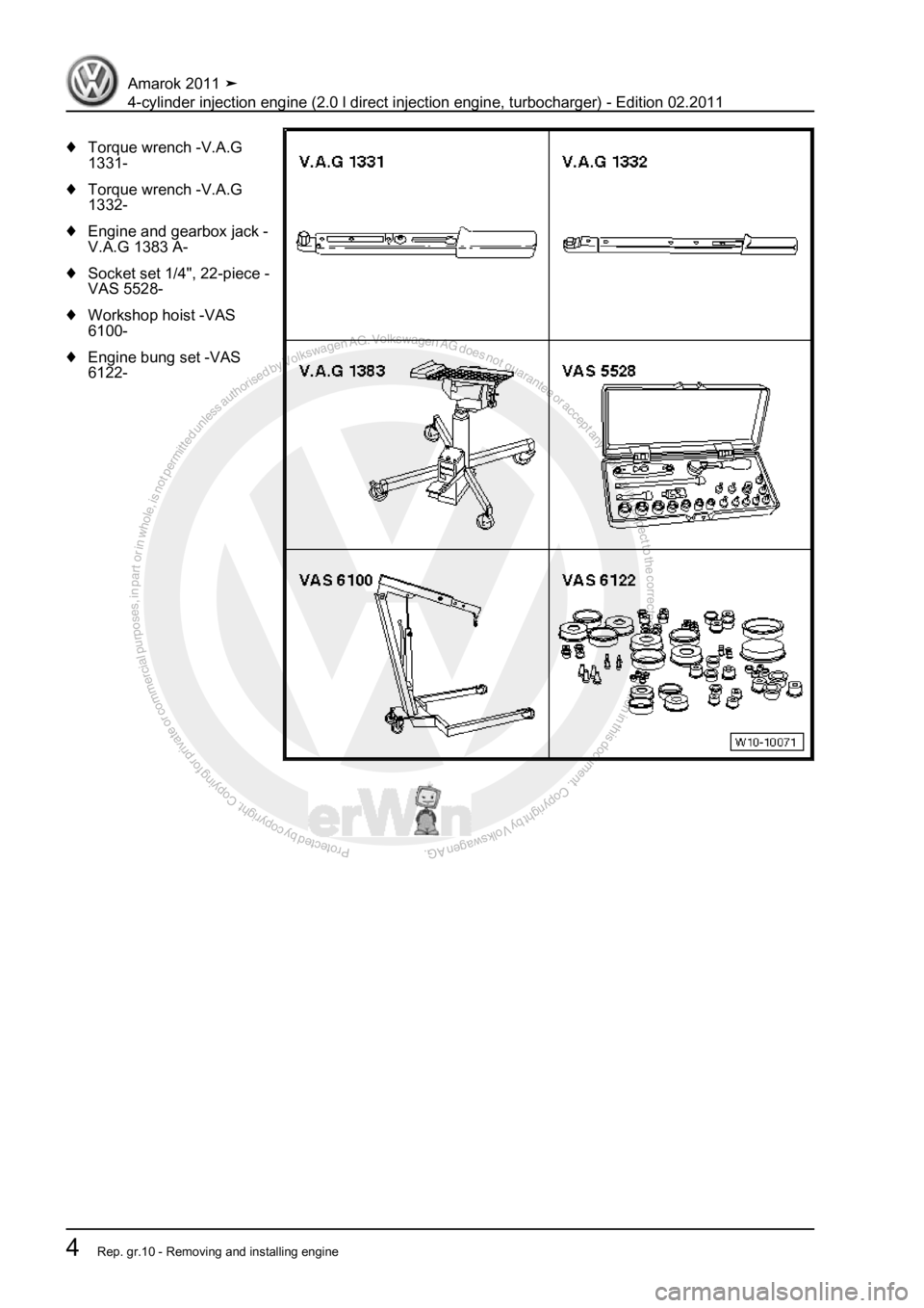 VOLKSWAGEN AMAROK 2011  Workshop Manual Protected by copyright. Copying for private or commercial purposes, in partor in whole, is not permitted unless authorised by Volkswagen AG. Volkswagen AG does notguarantee or accept any liability wit