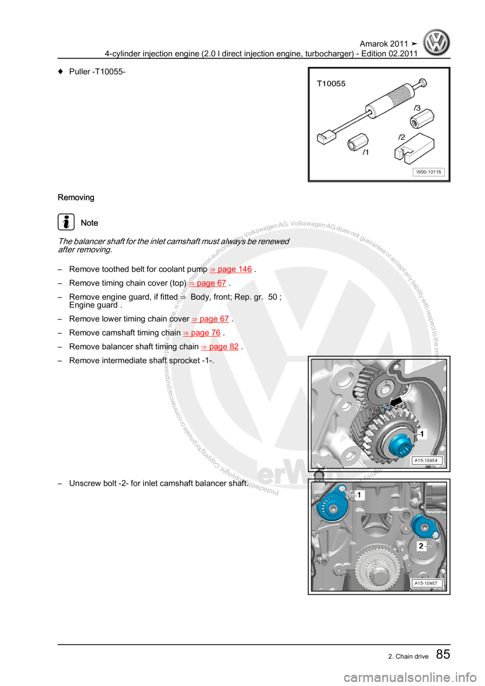 VOLKSWAGEN AMAROK 2011 Owners Manual Protected by copyright. Copying for private or commercial purposes, in partor in whole, is not permitted unless authorised by Volkswagen AG. Volkswagen AG does notguarantee or accept any liability wit
