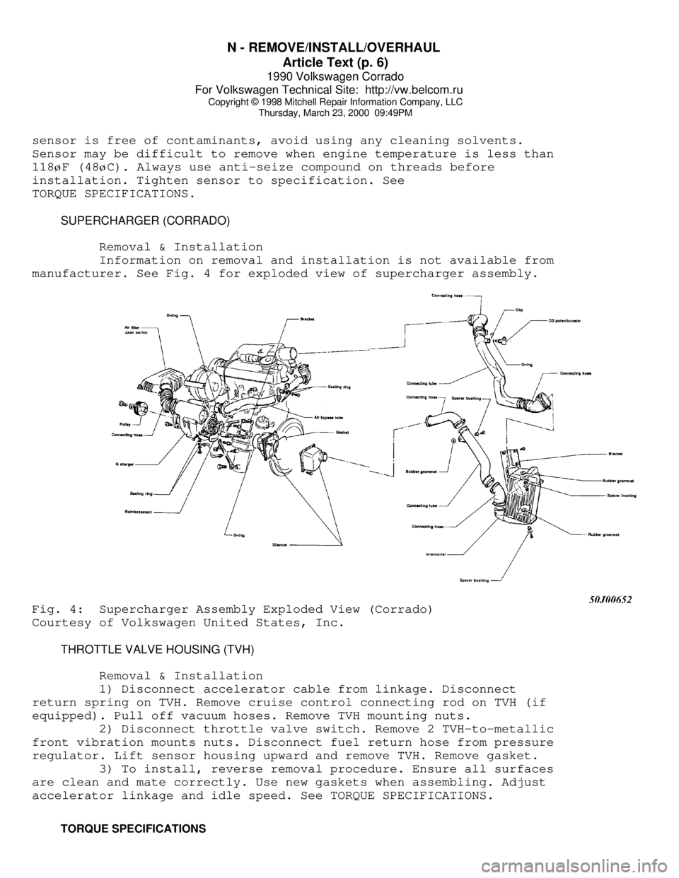 VOLKSWAGEN CORRADO 1990  Repair Manual N - REMOVE/INSTALL/OVERHAUL 
Article Text (p. 6)
1990 Volkswagen Corrado
For Volkswagen Technical Site:  http://vw.belcom.ru    
Copyright © 1998 Mitchell Repair Information Company, LLC
Thursday, Ma