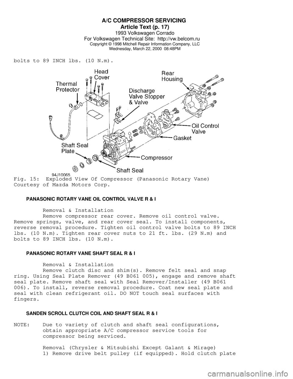 VOLKSWAGEN CORRADO 1993  Repair Manual A/C COMPRESSOR SERVICING 
Article Text (p. 17)
1993 Volkswagen Corrado
For Volkswagen Technical Site:  http://vw.belcom.ru    
Copyright © 1998 Mitchell Repair Information Company, LLC
Wednesday, Mar