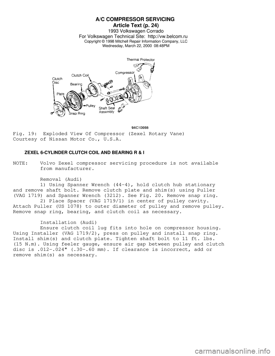 VOLKSWAGEN CORRADO 1993  Repair Manual A/C COMPRESSOR SERVICING 
Article Text (p. 24)
1993 Volkswagen Corrado
For Volkswagen Technical Site:  http://vw.belcom.ru    
Copyright © 1998 Mitchell Repair Information Company, LLC
Wednesday, Mar