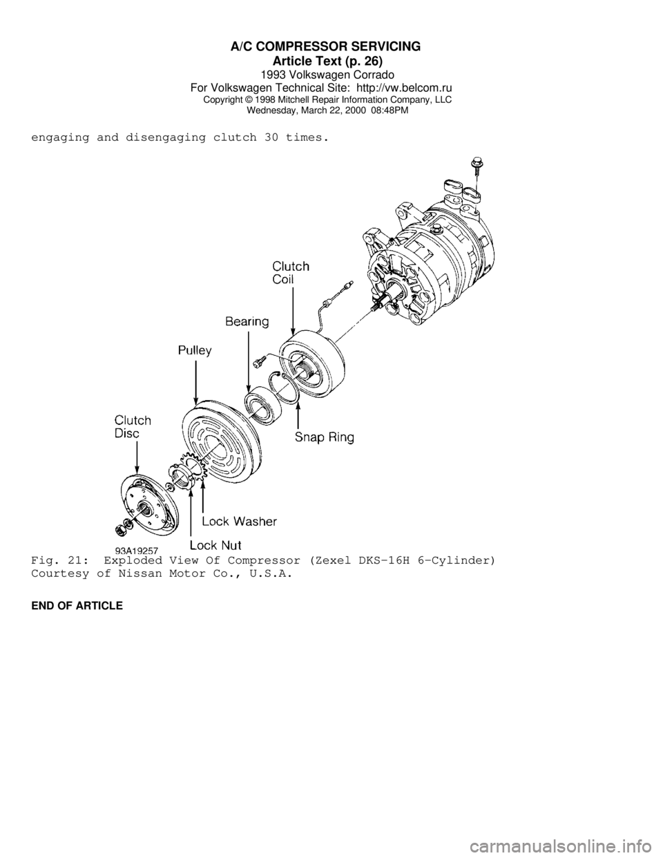 VOLKSWAGEN CORRADO 1993  Repair Manual A/C COMPRESSOR SERVICING 
Article Text (p. 26)
1993 Volkswagen Corrado
For Volkswagen Technical Site:  http://vw.belcom.ru    
Copyright © 1998 Mitchell Repair Information Company, LLC
Wednesday, Mar