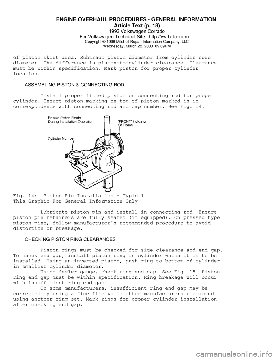 VOLKSWAGEN CORRADO 1993  Repair Manual ENGINE OVERHAUL PROCEDURES - GENERAL INFORMATION 
Article Text (p. 18)
1993 Volkswagen Corrado
For Volkswagen Technical Site:  http://vw.belcom.ru    
Copyright © 1998 Mitchell Repair Information Com