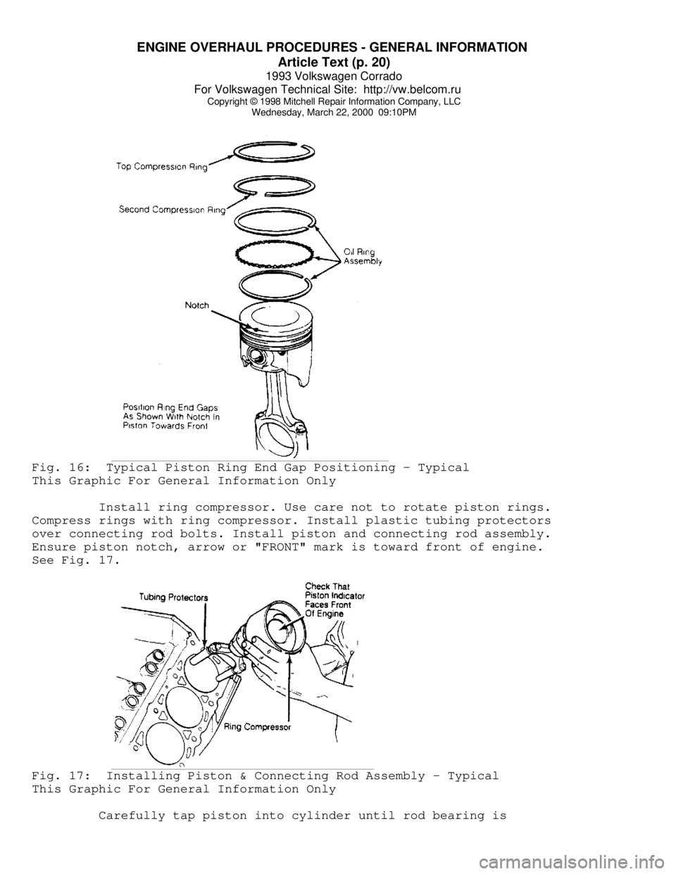 VOLKSWAGEN CORRADO 1993  Repair Manual ENGINE OVERHAUL PROCEDURES - GENERAL INFORMATION 
Article Text (p. 20)
1993 Volkswagen Corrado
For Volkswagen Technical Site:  http://vw.belcom.ru    
Copyright © 1998 Mitchell Repair Information Com
