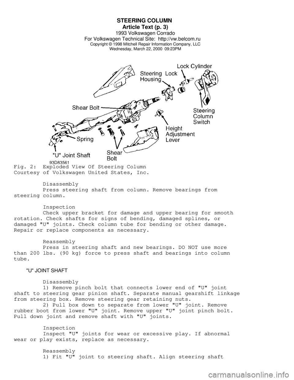 VOLKSWAGEN CORRADO 1993  Repair Manual STEERING COLUMN 
Article Text (p. 3)
1993 Volkswagen Corrado
For Volkswagen Technical Site:  http://vw.belcom.ru    
Copyright © 1998 Mitchell Repair Information Company, LLC
Wednesday, March 22, 200
