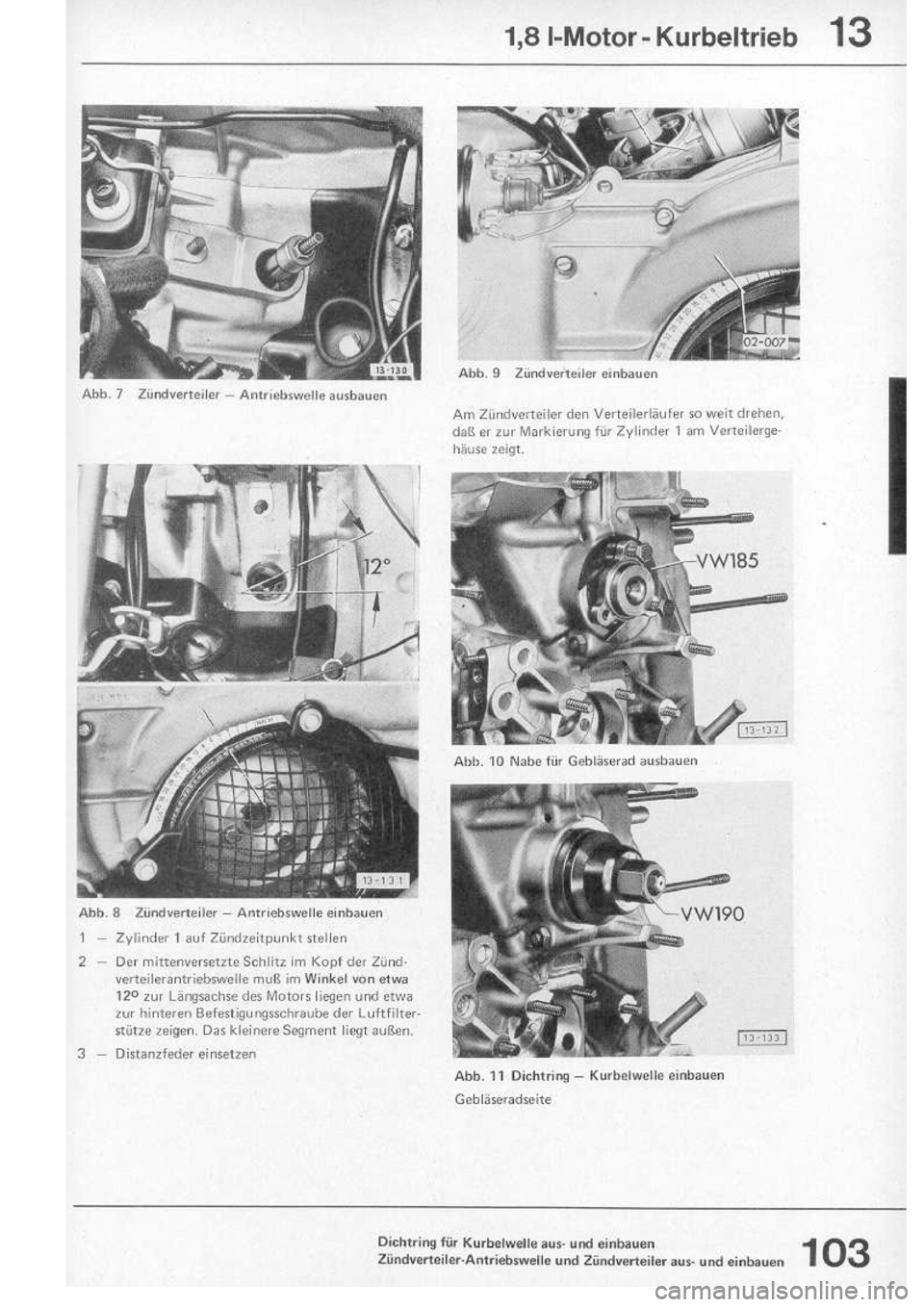 VOLKSWAGEN T2 1975 Repair Manual
http://vwbus.dyndns.org/bulli/michaelk/vw_bus_d/rlf/05/103.jpg VOLKSWAGEN T2 1975 Repair Manual
http://vwbus.dyndns.org/bulli/michaelk/vw_bus_d/rlf/05/103.jpg