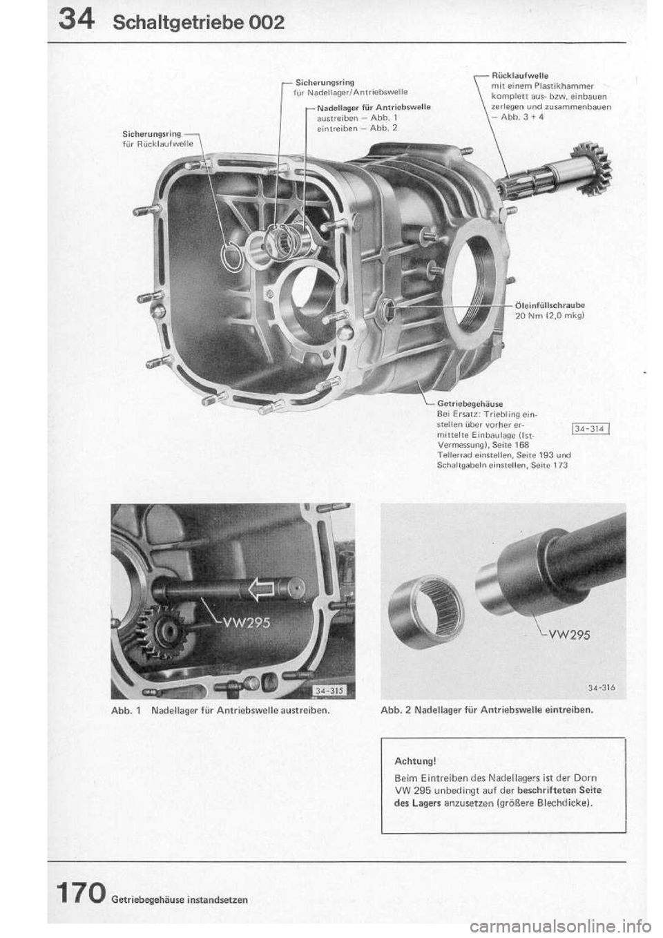 VOLKSWAGEN T2 1975 Repair Manual
http://vwbus.dyndns.org/bulli/michaelk/vw_bus_d/rlf/06/170.jpg VOLKSWAGEN T2 1975 Repair Manual
http://vwbus.dyndns.org/bulli/michaelk/vw_bus_d/rlf/06/170.jpg