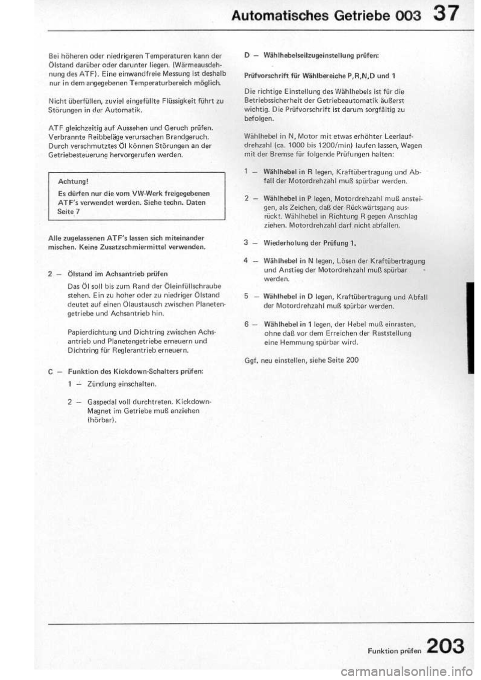 VOLKSWAGEN T2 1975 Repair Manual
http://vwbus.dyndns.org/bulli/michaelk/vw_bus_d/rlf/07/203.jpg VOLKSWAGEN T2 1975 Repair Manual
http://vwbus.dyndns.org/bulli/michaelk/vw_bus_d/rlf/07/203.jpg