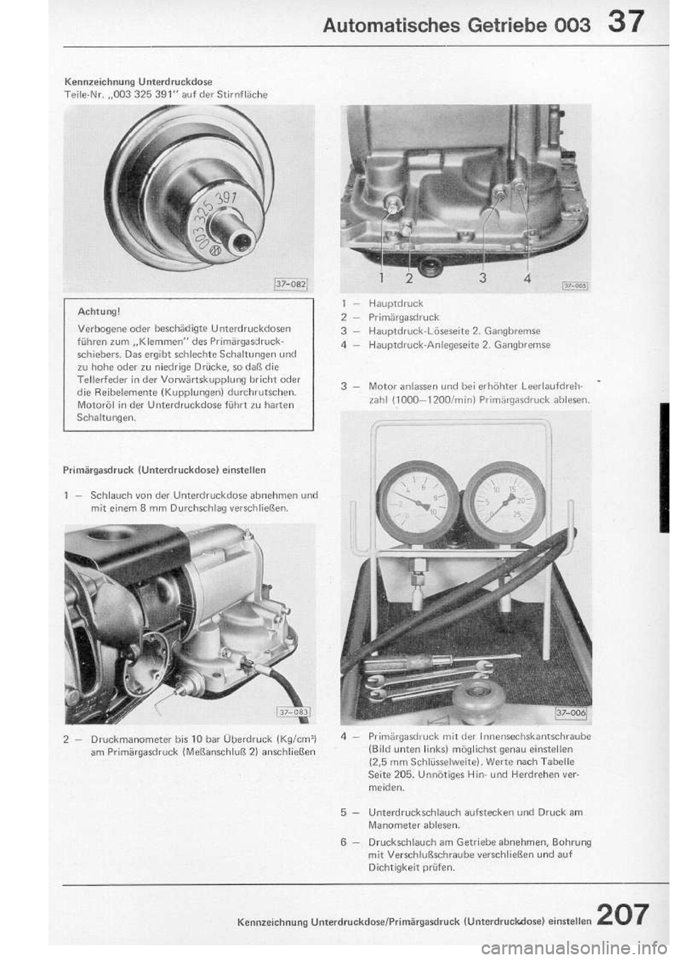 VOLKSWAGEN T2 1975 Repair Manual
http://vwbus.dyndns.org/bulli/michaelk/vw_bus_d/rlf/07/207.jpg VOLKSWAGEN T2 1975 Repair Manual
http://vwbus.dyndns.org/bulli/michaelk/vw_bus_d/rlf/07/207.jpg