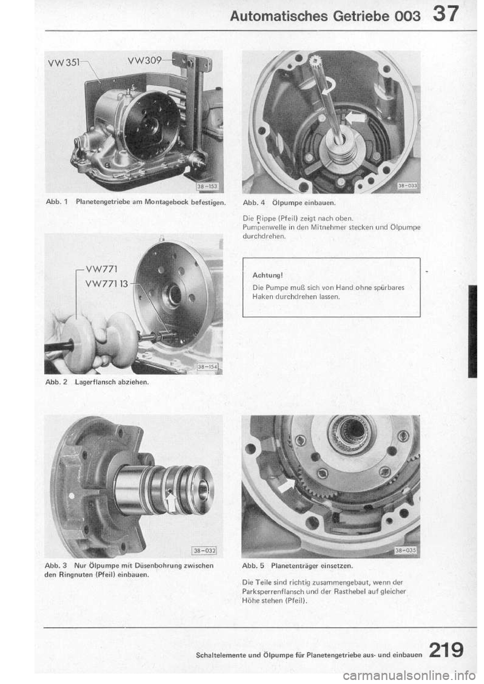VOLKSWAGEN T2 1975 Repair Manual
http://vwbus.dyndns.org/bulli/michaelk/vw_bus_d/rlf/07/219.jpg VOLKSWAGEN T2 1975 Repair Manual
http://vwbus.dyndns.org/bulli/michaelk/vw_bus_d/rlf/07/219.jpg