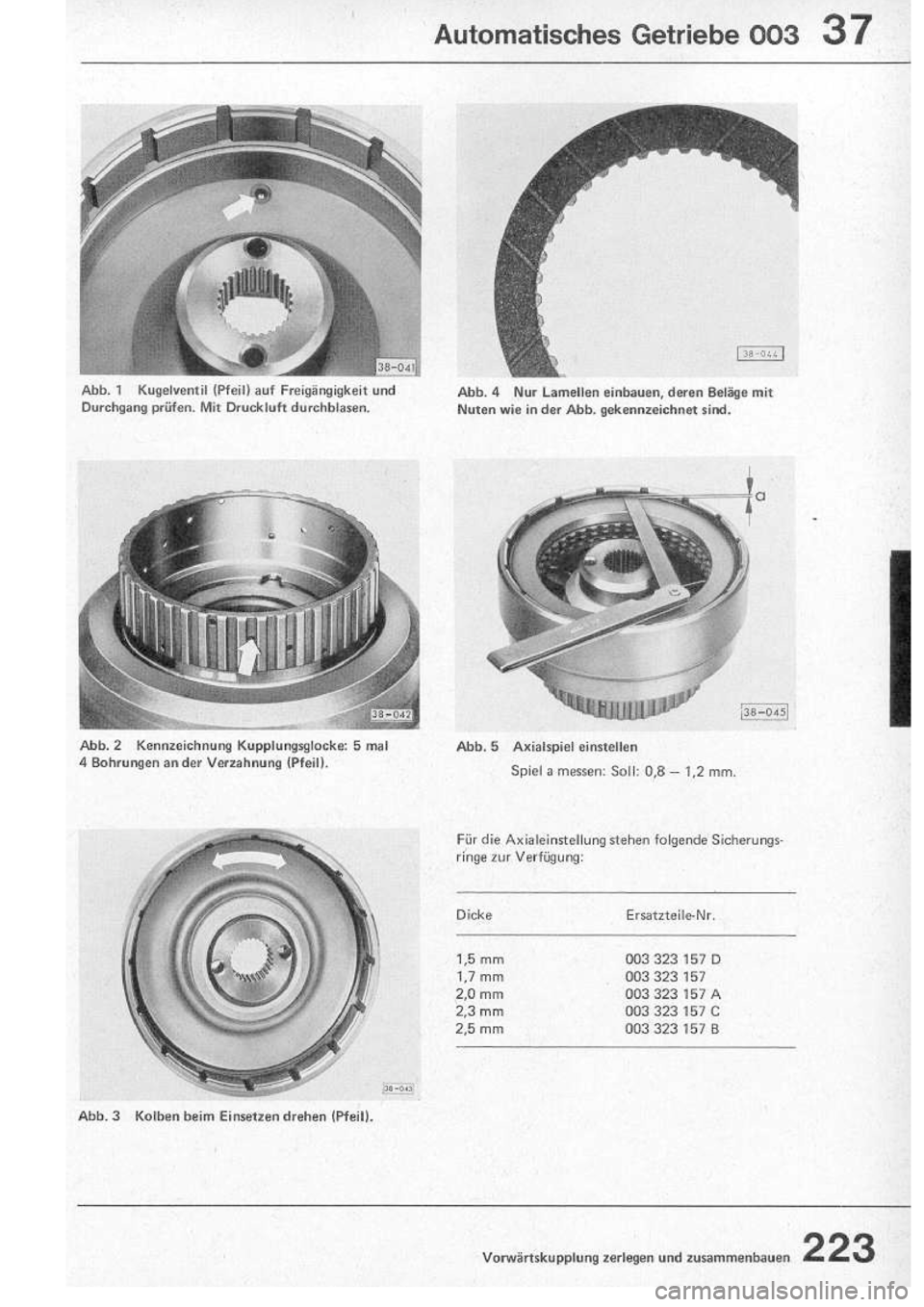VOLKSWAGEN T2 1975 Repair Manual
http://vwbus.dyndns.org/bulli/michaelk/vw_bus_d/rlf/07/223.jpg VOLKSWAGEN T2 1975 Repair Manual
http://vwbus.dyndns.org/bulli/michaelk/vw_bus_d/rlf/07/223.jpg