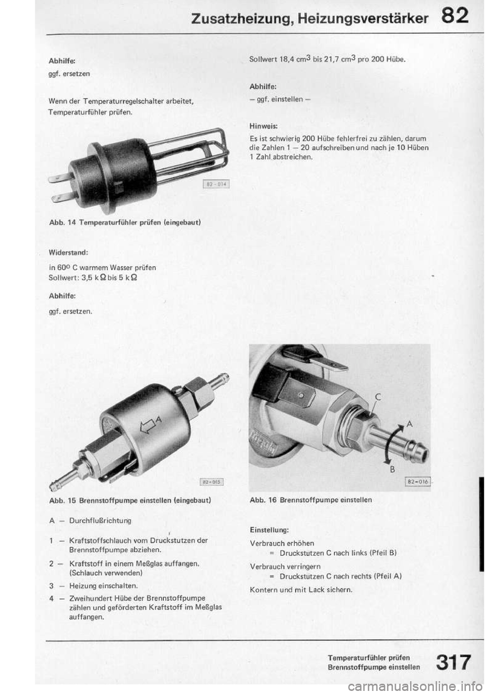 VOLKSWAGEN T2 1975 Repair Manual
http://vwbus.dyndns.org/bulli/michaelk/vw_bus_d/rlf/09/317.jpg VOLKSWAGEN T2 1975 Repair Manual
http://vwbus.dyndns.org/bulli/michaelk/vw_bus_d/rlf/09/317.jpg