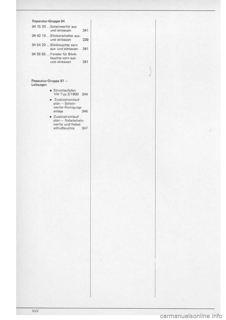 VOLKSWAGEN T2 1975 Repair Manual
http://vwbus.dyndns.org/bulli/michaelk/vw_bus_d/rlf/01/a08.jpg VOLKSWAGEN T2 1975 Repair Manual
http://vwbus.dyndns.org/bulli/michaelk/vw_bus_d/rlf/01/a08.jpg