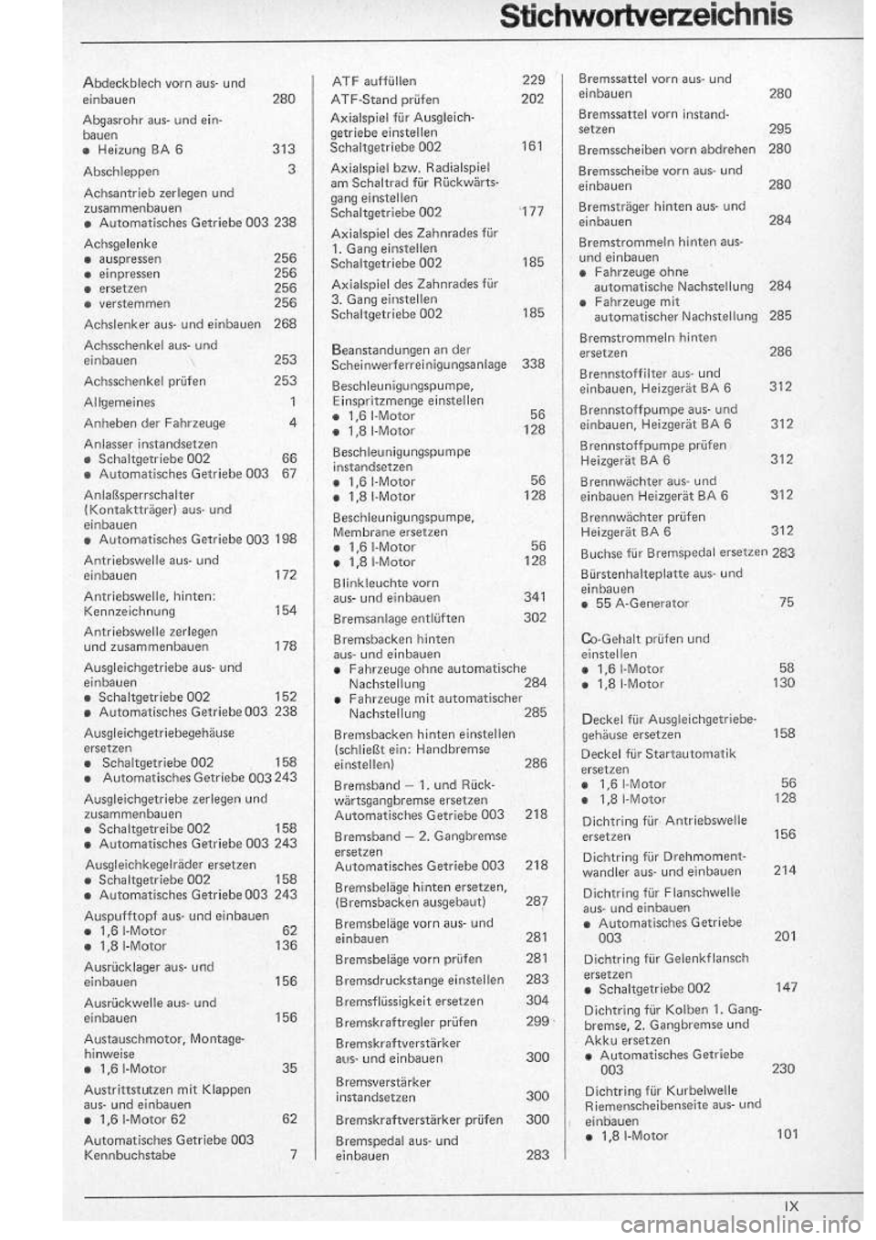 VOLKSWAGEN T2 1975 Repair Manual
http://vwbus.dyndns.org/bulli/michaelk/vw_bus_d/rlf/01/a09.jpg VOLKSWAGEN T2 1975 Repair Manual
http://vwbus.dyndns.org/bulli/michaelk/vw_bus_d/rlf/01/a09.jpg
