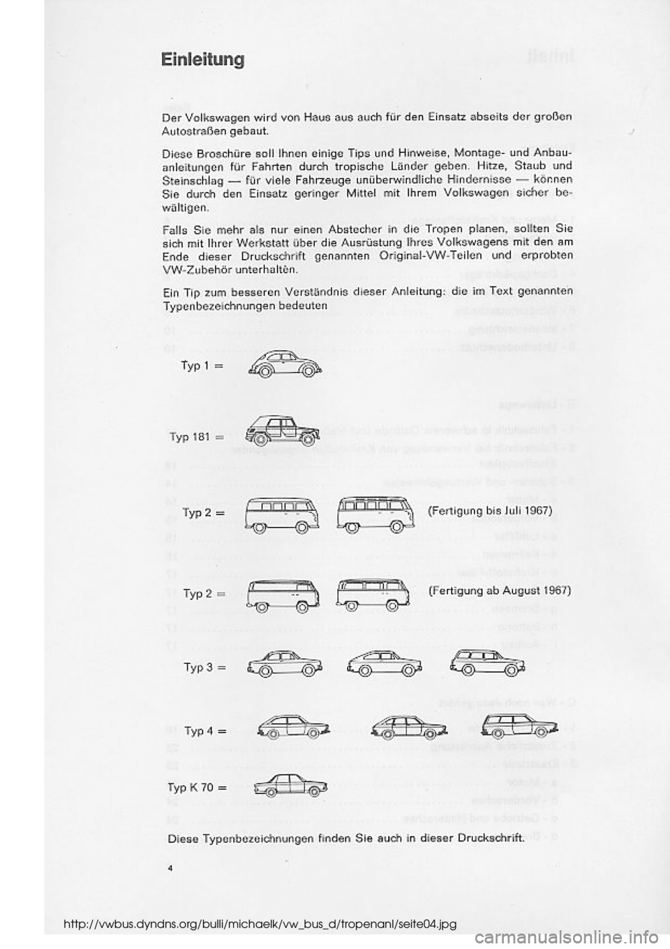 VOLKSWAGEN T2 1975 Repair Manual
http://vwbus.dyndns.org/bulli/michaelk/vw_bus_d/tropenanl/seite04.jpg VOLKSWAGEN T2 1975 Repair Manual
http://vwbus.dyndns.org/bulli/michaelk/vw_bus_d/tropenanl/seite04.jpg