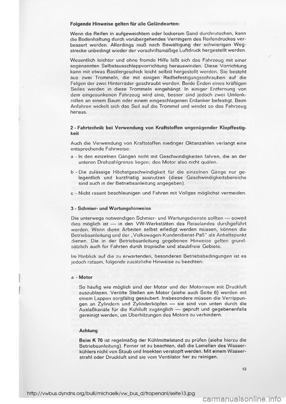 VOLKSWAGEN T2 1975 Repair Manual
http://vwbus.dyndns.org/bulli/michaelk/vw_bus_d/tropenanl/seite13.jpg VOLKSWAGEN T2 1975 Repair Manual
http://vwbus.dyndns.org/bulli/michaelk/vw_bus_d/tropenanl/seite13.jpg