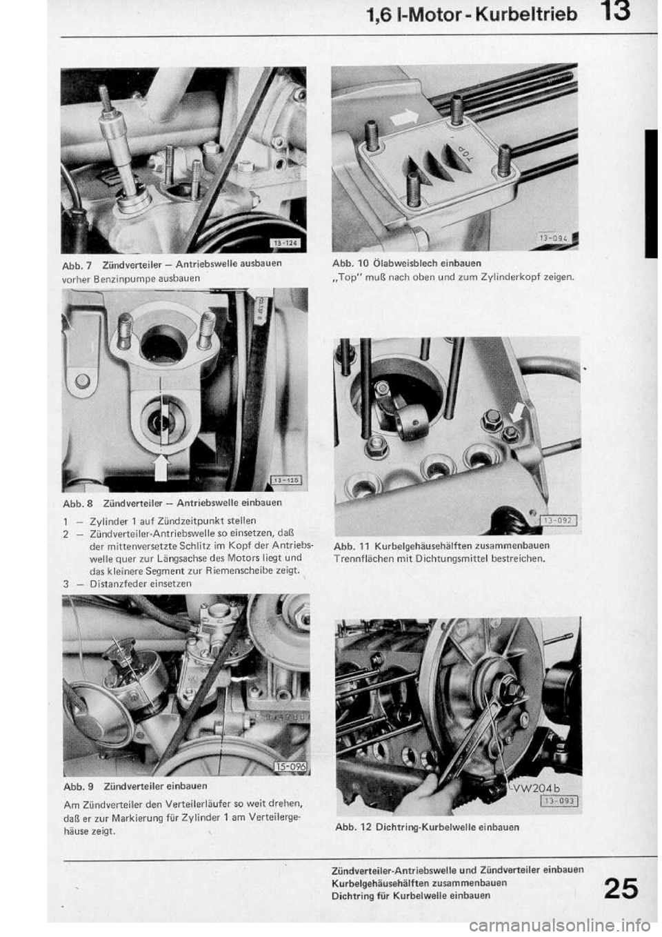 VOLKSWAGEN T2 1975 Service Manual
http://vwbus.dyndns.org/bulli/michaelk/vw_bus_d/rlf/03/025.jpg
http://vwbus.dyndns.org/bulli/michaelk/vw_bus_d/rlf/01/025.jpg
http://vwbus.dyndns.org/bulli/michaelk/vw_bus_d/rlf/03/025.jpg VOLKSWAGEN T2 1975 Service Manual
http://vwbus.dyndns.org/bulli/michaelk/vw_bus_d/rlf/03/025.jpg
http://vwbus.dyndns.org/bulli/michaelk/vw_bus_d/rlf/01/025.jpg
http://vwbus.dyndns.org/bulli/michaelk/vw_bus_d/rlf/03/025.jpg