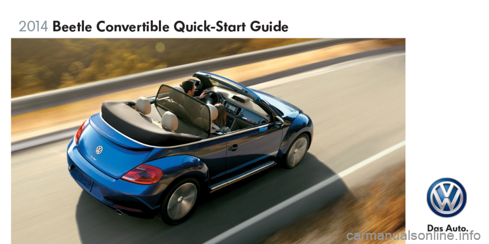 VOLKSWAGEN BEETLE CONVERTIBLE 2014 3.G Quick Start Guide 