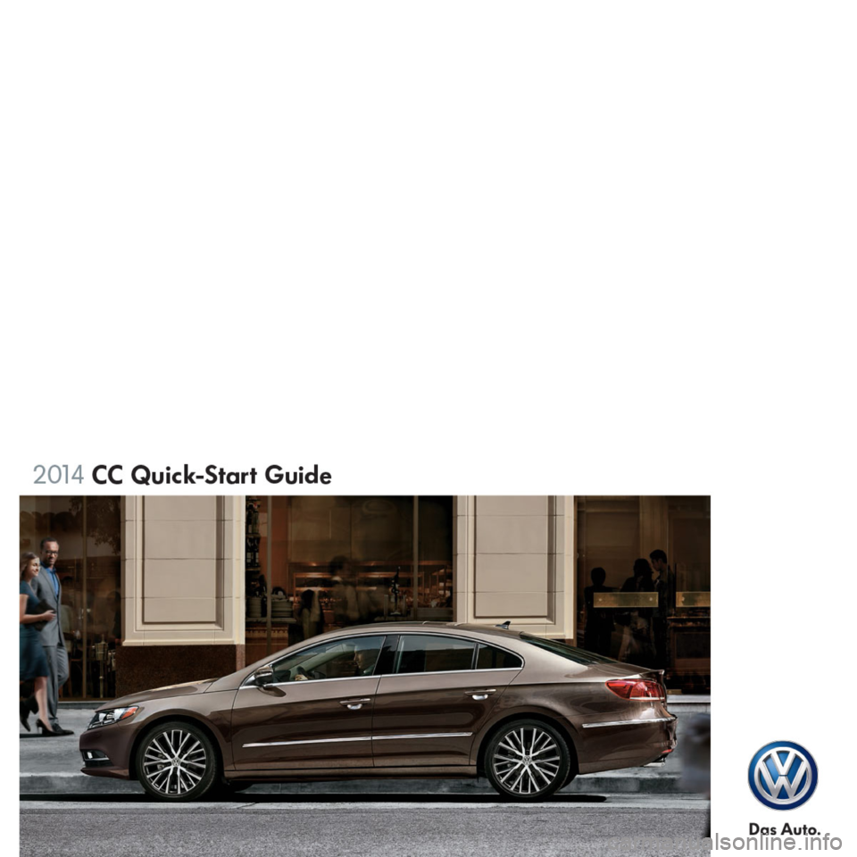 VOLKSWAGEN PASSAT CC 2014 1.G Quick Start Guide 