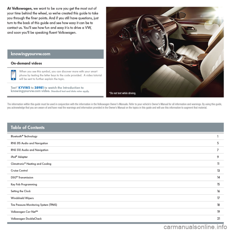 VOLKSWAGEN PASSAT CC 2014 1.G Quick Start Guide VOLKSWAGEN PASSAT CC 2014 1.G Quick Start Guide