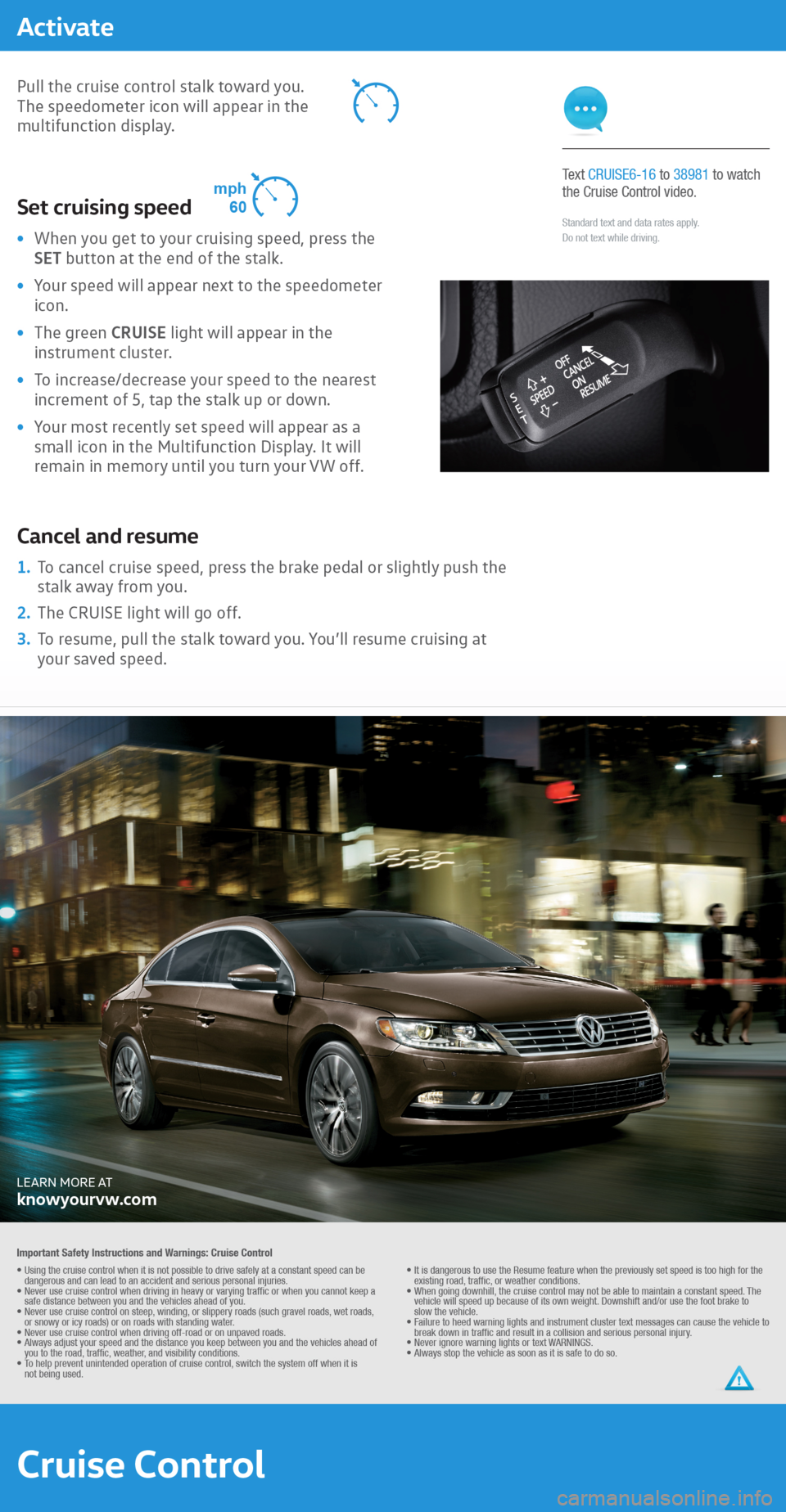 VOLKSWAGEN PASSAT CC 2016 1.G Quick Start Guide VOLKSWAGEN PASSAT CC 2016 1.G Quick Start Guide