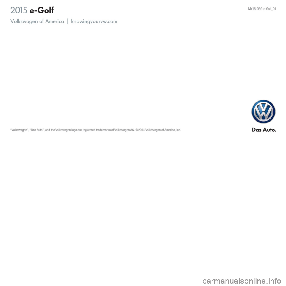 VOLKSWAGEN E GOLF 2015 5G / 7.G Quick Start Guide 