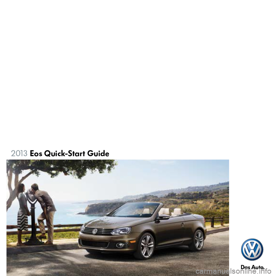 VOLKSWAGEN EOS 2013 1.G Quick Start Guide 