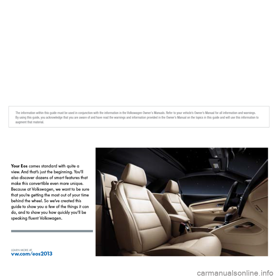 VOLKSWAGEN EOS 2013 1.G Quick Start Guide VOLKSWAGEN EOS 2013 1.G Quick Start Guide