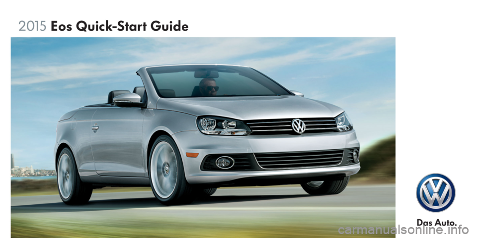 VOLKSWAGEN EOS 2015 1.G Quick Start Guide 