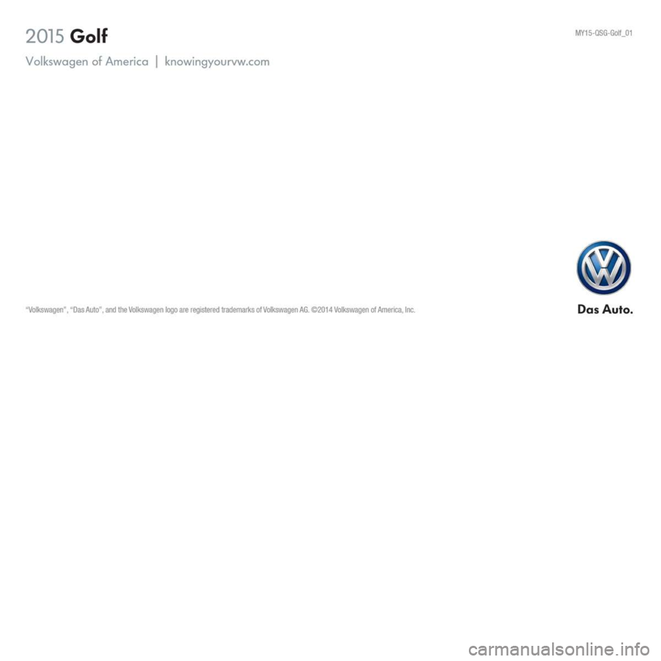 VOLKSWAGEN GOLF 2015 5G / 7.G Quick Start Guide 