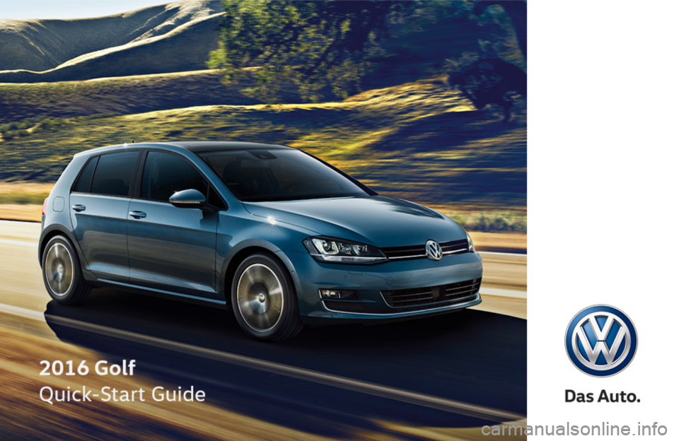 VOLKSWAGEN GOLF 2016 5G / 7.G Quick Start Guide 