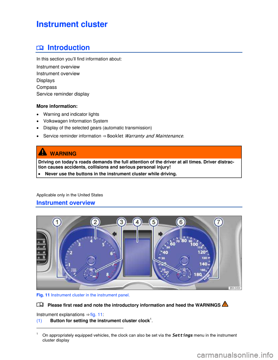 VOLKSWAGEN GOLF GTI 2013 5G / 7.G Owners Manual Instrument cluster 
�