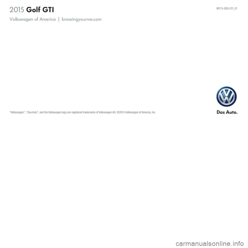 VOLKSWAGEN GOLF GTI 2015 5G / 7.G Quick Start Guide 