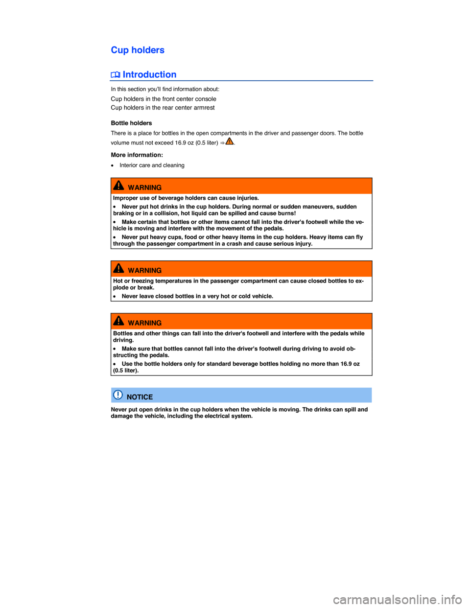 VOLKSWAGEN GOLF SPORTWAGEN 2015 5G / 7.G Owners Manual  
Cup holders 
�